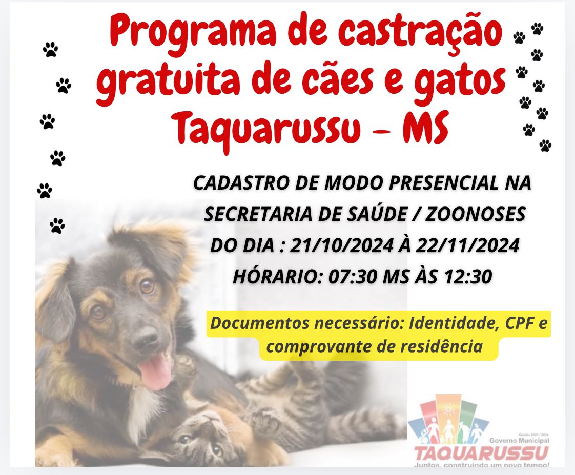 A Prefeitura Municipal de Taquarussu, está com incrições aberta para o programa de castração gratuita de cães e gatos (Fêmea e Macho)